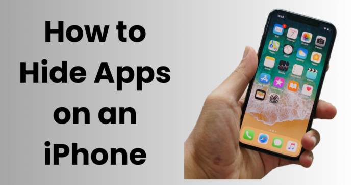 How to Hide Apps on iPhone