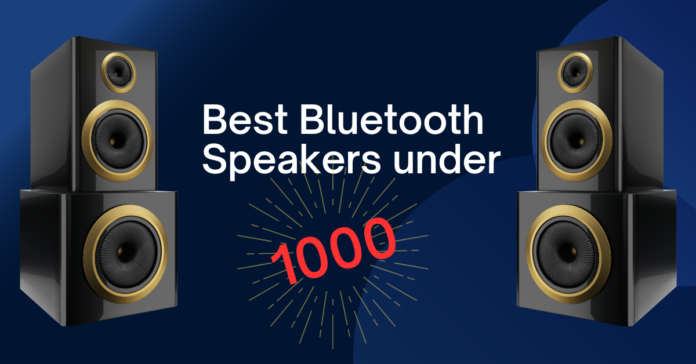 Best Bluetooth Speaker under 1000