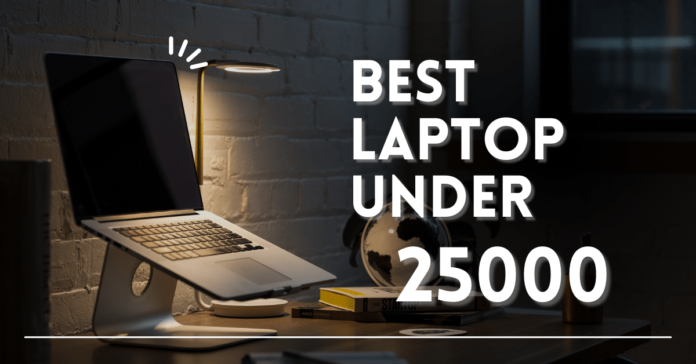 Best Laptop Under 25000