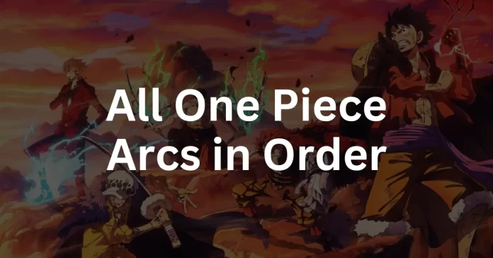 One Piece Arcs